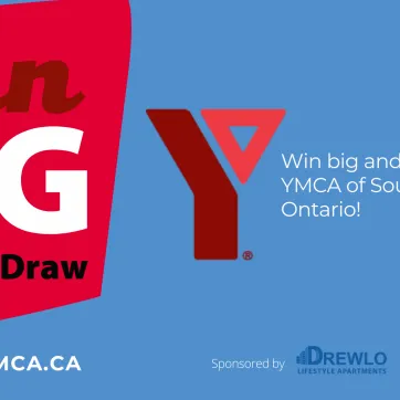 Win Big 50/50 draw. Win big and support the YMCA of Southwestern Ontario!